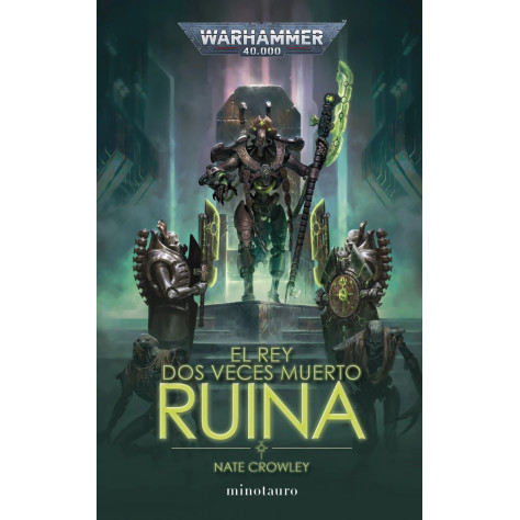 El rey dos veces muerto nº 01 Ruina