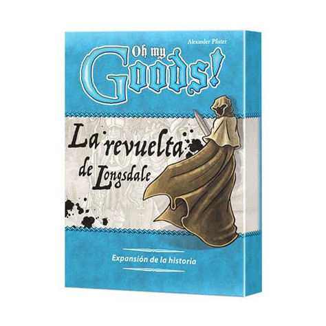Oh My Goods! La Revuelta de Longsdale