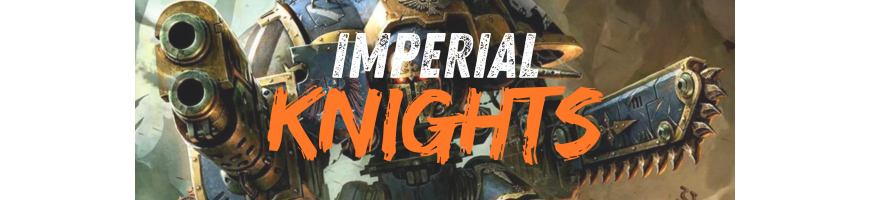 Caballeros Imperiales - Warhammer 40,000